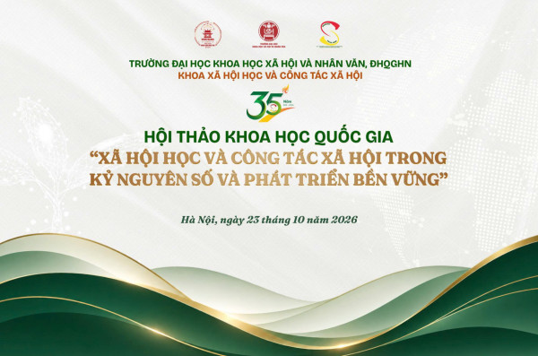 Thư mời viết bài Hội thảo khoa học: “Xã hội học và Công tác xã hội trong kỷ nguyên số và phát triển bền vững”