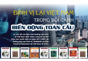 Định vị lại Việt Nam trong bối cảnh biến động toàn cầu