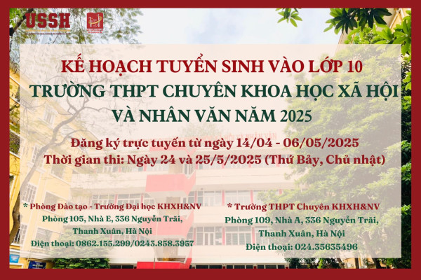 Kế hoạch Tuyển sinh vào lớp 10 trường THPT Chuyên Khoa Học xã hội và Nhân văn năm 2025