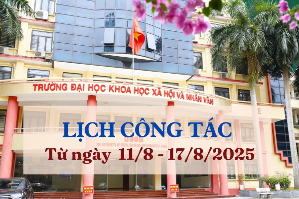 Lịch công tác của lãnh đạo Nhà trường từ ngày  11/8 - 17/8/2025