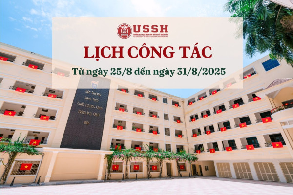 Lịch công tác của lãnh đạo nhà trường từ ngày 25/8 đến ngày 31/8/2025