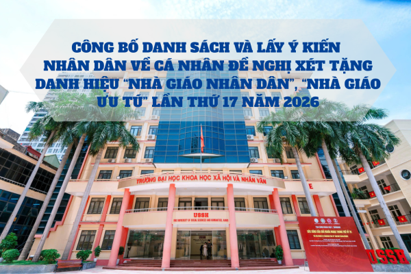 Thông báo Công bố danh sách và lấy ý kiến nhân dân về cá nhân đề nghị xét tặng danh hiệu “Nhà giáo nhân dân”, “Nhà giáo ưu tú” lần thứ 17 năm 2026