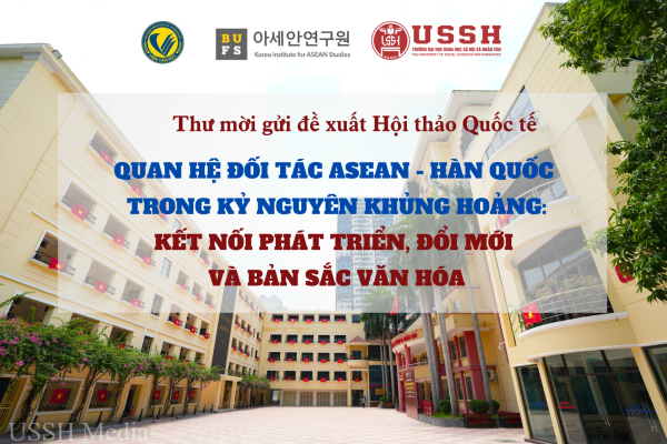 Thư mời gửi đề xuất Hội thảo Quốc tế về Nghiên cứu ASEAN năm 2026
