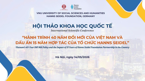 Hội thảo khoa học quốc tế “Hành trình 40 năm Đổi mới của Việt Nam và Dấu ấn 15 năm hợp tác của Tổ chức Hanns Seidel ở Việt Nam”