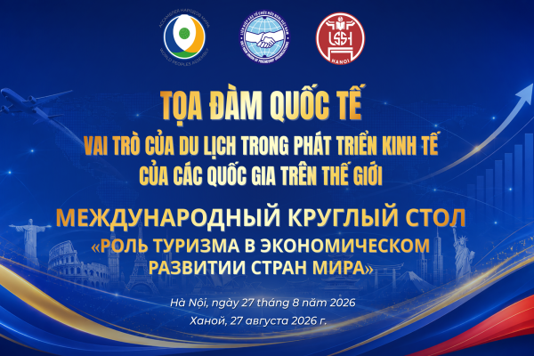 Trường ĐH KHXH&NV tham gia tích cực trong thúc đẩy ngoại giao nhân dân Việt Nam - Liên bang Nga