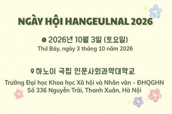 Ngày hội chữ Hàn Hangeulnal 2026: Kết nối cộng đồng học tiếng Hàn qua tri thức, tài năng và trải nghiệm văn hóa