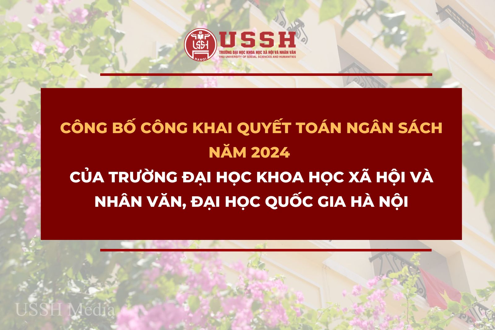 Trường ĐH KHXH&NV công bố công khai quyết toán ngân sách năm 2024